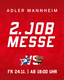 Adler Mannheim 2. Job Messe 2023